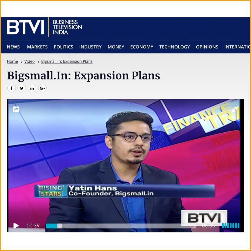 BTVI | Bigsmall.In: Expansion Plans BTVI | Bigsmall.In: Expansion Plans