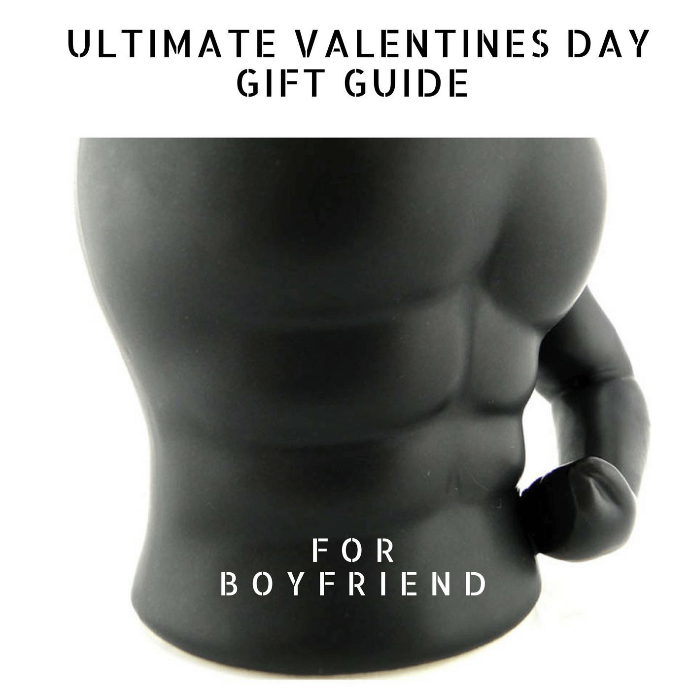 Ultimate Valentines Day Gift Guide For Boyfriend in 2023
