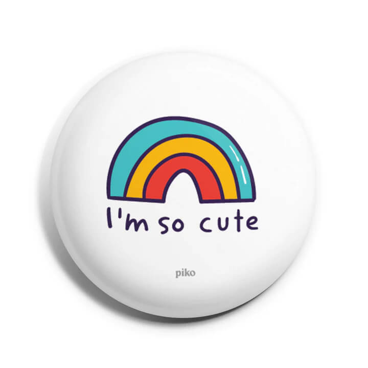 I'm so cute Badge With Magnet