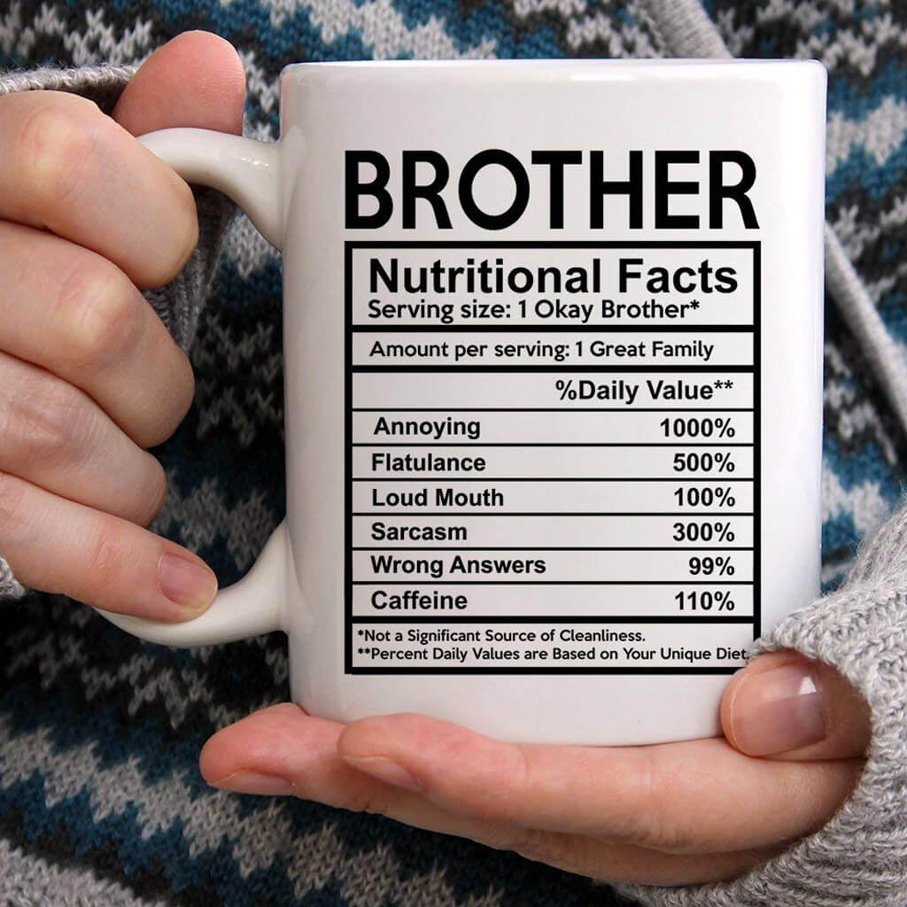 Brother Nutritional Facts Mug