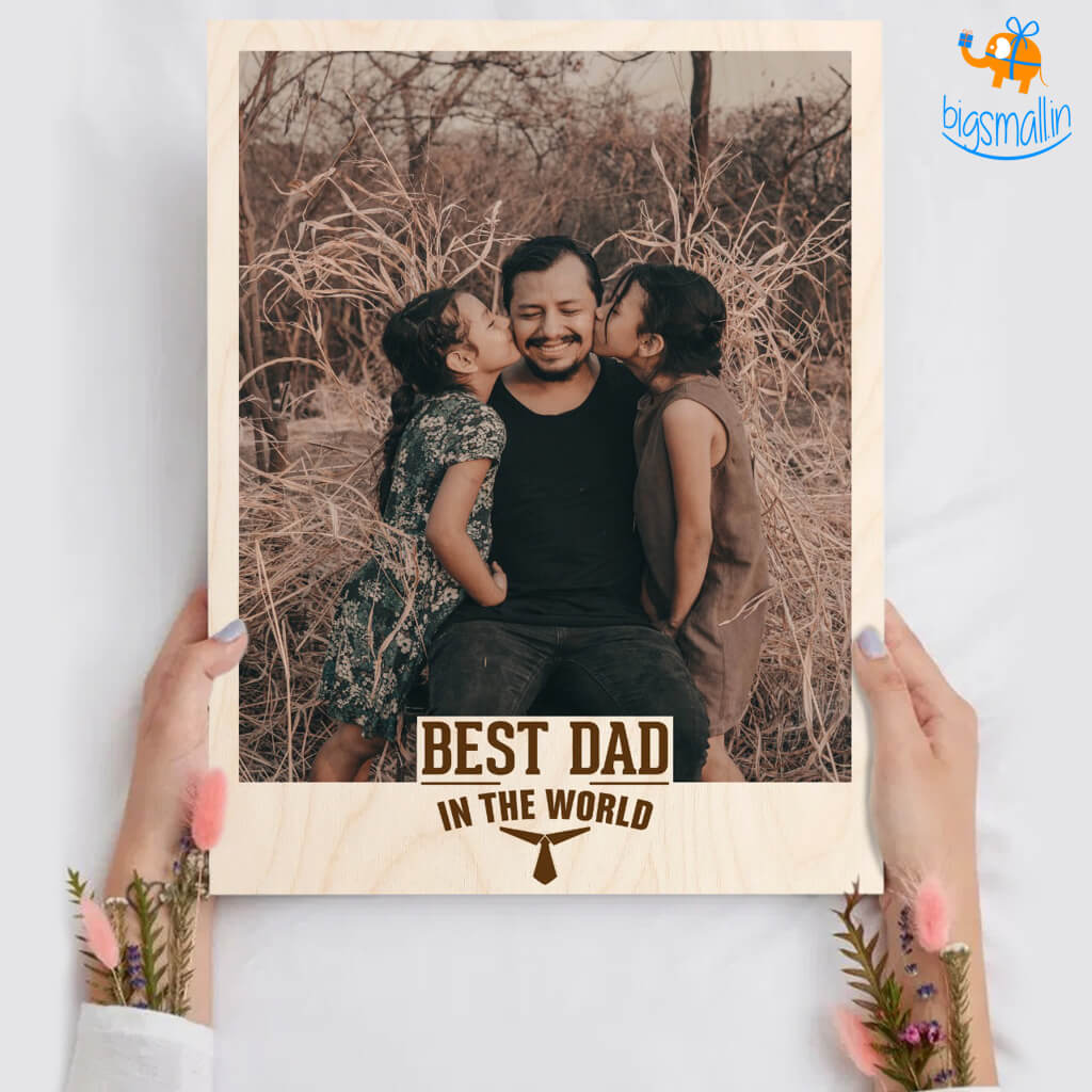 Best Dad Ever Personalized Wooden Print Frame