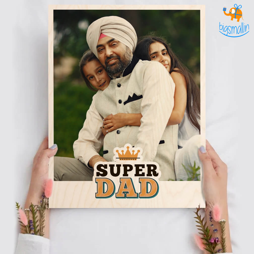 Super Dad Personalized Wooden Print Frame