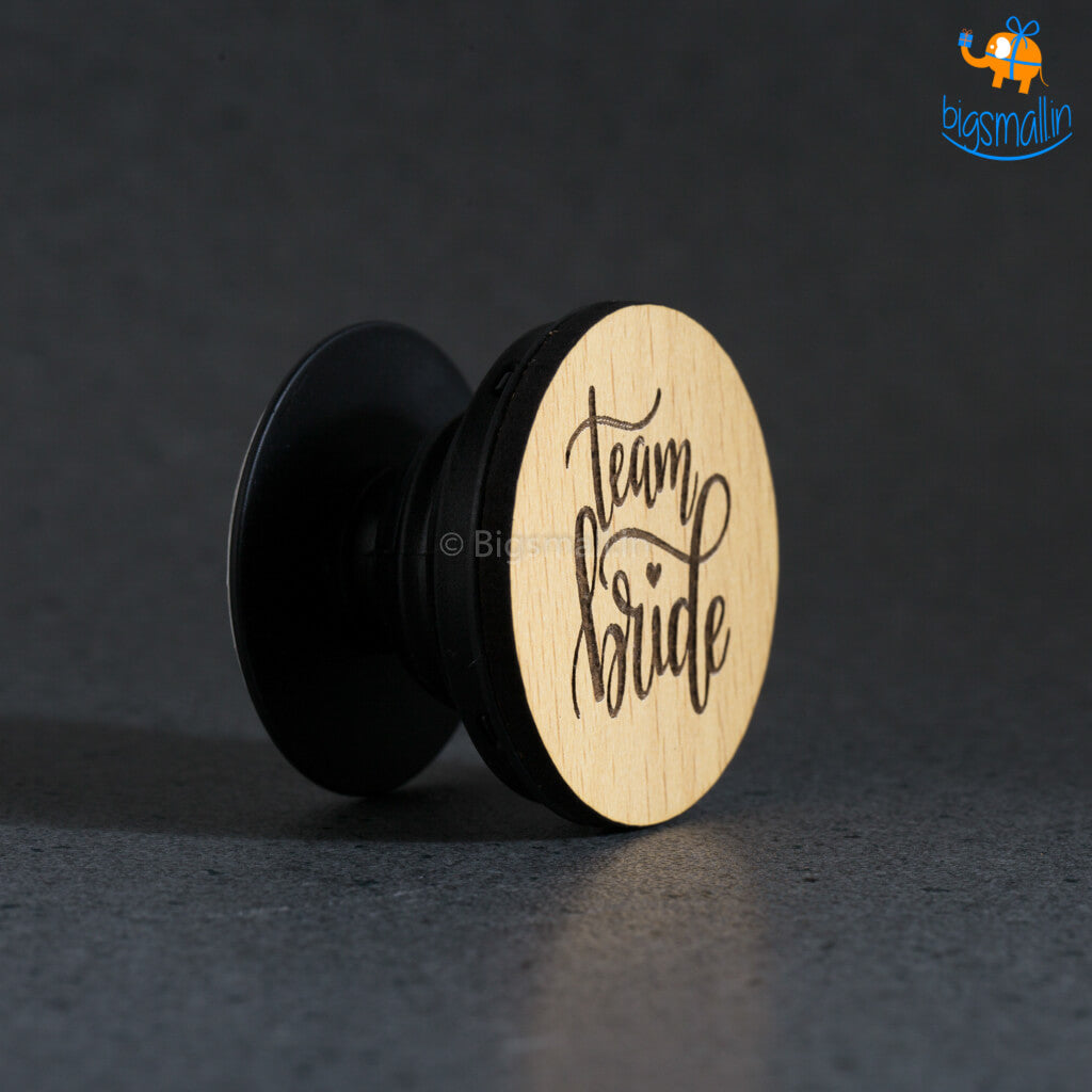 Team Bride Wooden Pop Socket